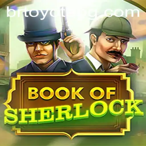 Unraveling the Mysteries of BookOfSherlock: A New Gaming Adventure